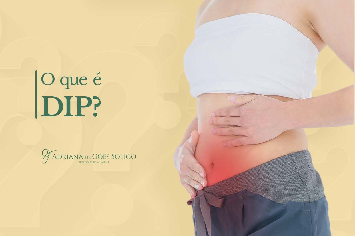 DIP: veja os sintomas - Adriana de Goes